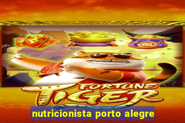 nutricionista porto alegre